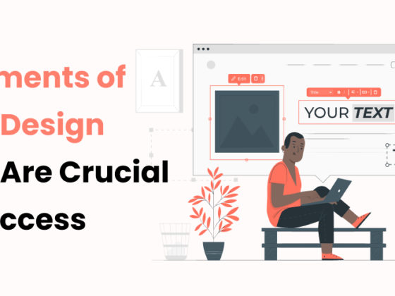 6 Elements of Web Design That Are Crucial to Success