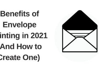Benefits of Envelope Printing in 2021 (And How to Create One)